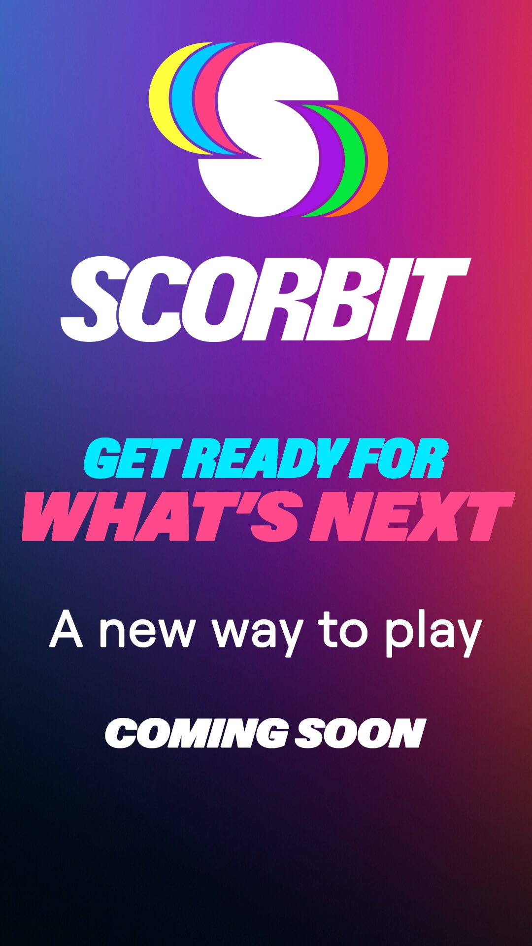 Scorbit - Get Ready for What's Next